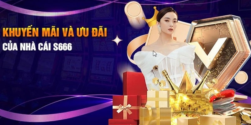 Hướng dẫn tham gia nhận thưởng từ khuyến mãi S666